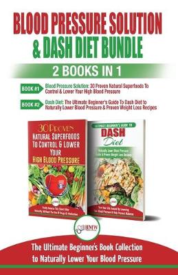 Book cover for Blood Pressure Solution & Dash Diet - 2 Books in 1 Bundle