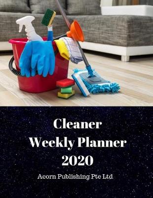 Book cover for Cleaner Weekly Planner 2020