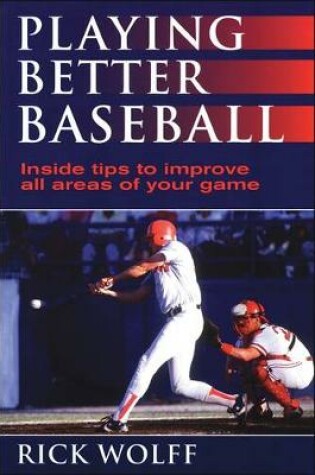 Cover of Playing Better Baseball