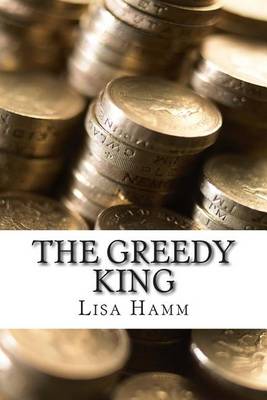 Book cover for The Greedy King