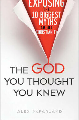 Cover of The God You Thought You Knew