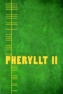Book cover for Pheryllt 2