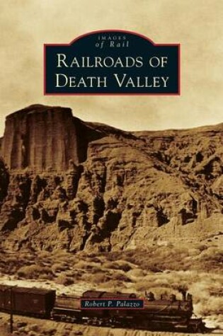 Cover of Railroads of Death Valley