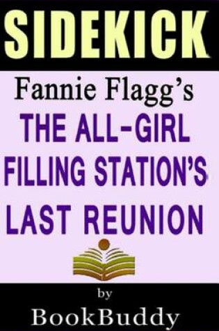 Cover of The All-Girl Filling Station's Last Reunion