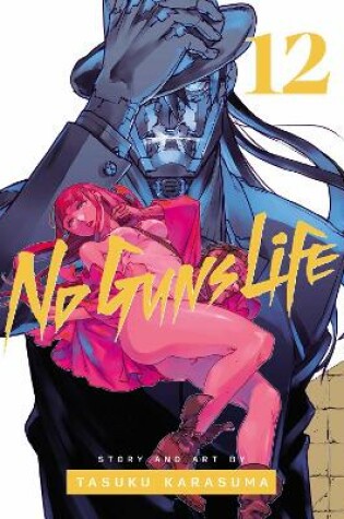 Cover of No Guns Life, Vol. 12