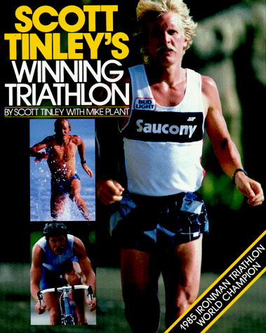 Book cover for Scott Tinley's Winning Triathlon