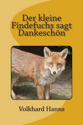 Book cover for Der kleine Findefuchs sagt Dankeschoen