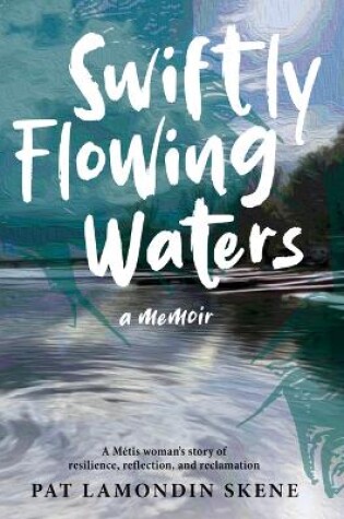 Cover of Swiftly Flowing Waters