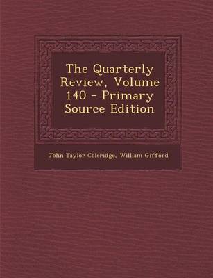 Book cover for The Quarterly Review, Volume 140