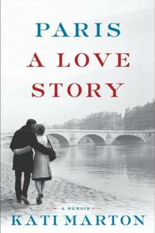 Cover of Paris: A Love Story