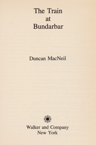 Cover of The Train at Bundarbar