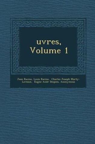Cover of Uvres, Volume 1