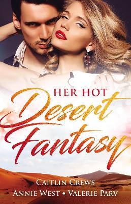 Book cover for Her Hot Desert Fantasy - 3 Book Box Set