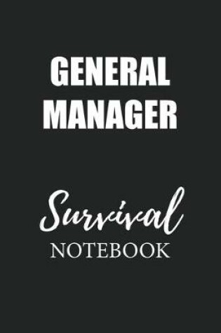 Cover of General Manager Survival Notebook