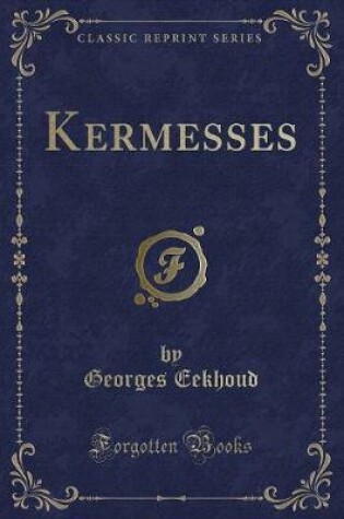 Cover of Kermesses (Classic Reprint)