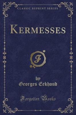 Book cover for Kermesses (Classic Reprint)
