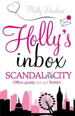 Book cover for Holly's Inbox: Scandal in the City