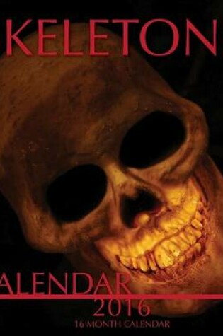 Cover of Skeletons Calendar 2016