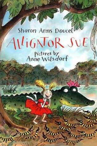 Cover of Alligator Sue