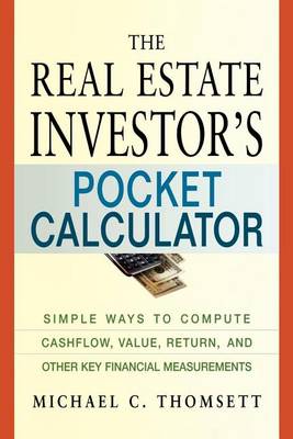 Book cover for Real Estate Investor's Pocket Calculator, The: Simple Ways to Compute Cashflow, Value, Return, and Other Key Financial Measurements