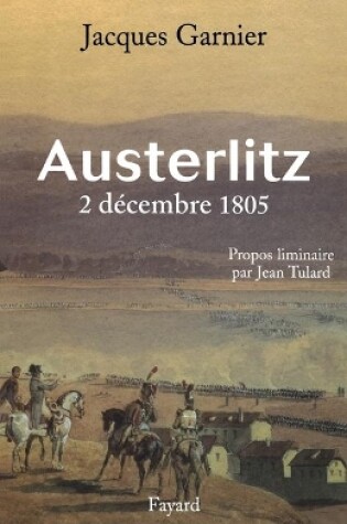 Cover of Austerlitz 2 Decembre 1805