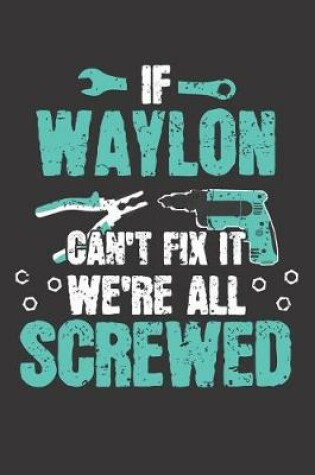 Cover of If WAYLON Can't Fix It