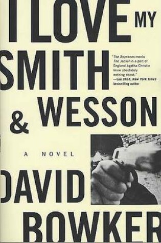 Cover of I Love My Smith & Wesson