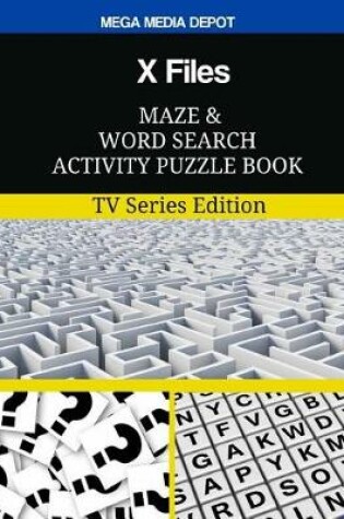 Cover of X Files Maze and Word Search Activity Puzzle Book