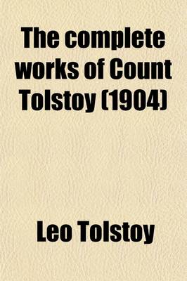 Book cover for The Complete Works of Count Tolstoy (Volume 11); Anna Karenin