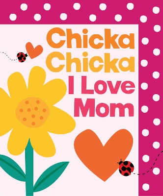Cover of Chicka Chicka I Love Mom