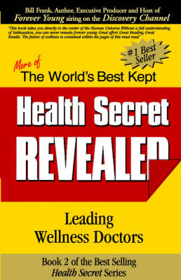 Cover of The World's Best Kept Health Secret Revealed