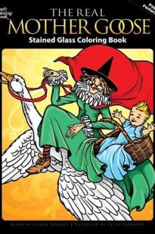 Cover of The Real Mother Goose Stained Glass Coloring Book