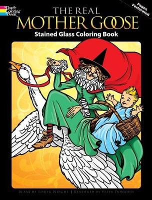 Book cover for The Real Mother Goose Stained Glass Coloring Book