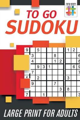 Book cover for To Go Sudoku Large Print for Adults