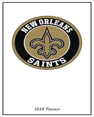 Book cover for New Orleans Saints 2020 Planner