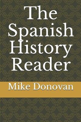 Book cover for The Spanish History Reader