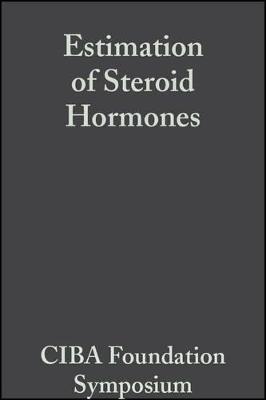 Book cover for Ciba Foundation – Estimation of Steroid Hormones (Book I of Colloquia on Endocrinology,V2)