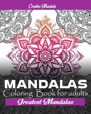 Book cover for Greatest mandala- Mandala coloring book for adults