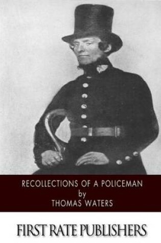 Cover of The Recollections of a Policeman
