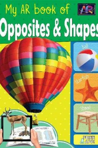 Cover of My AR Book of Opposites and Shapes