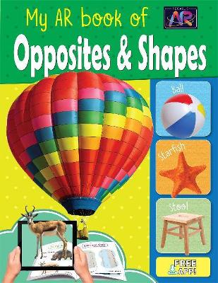 Book cover for My AR Book of Opposites and Shapes