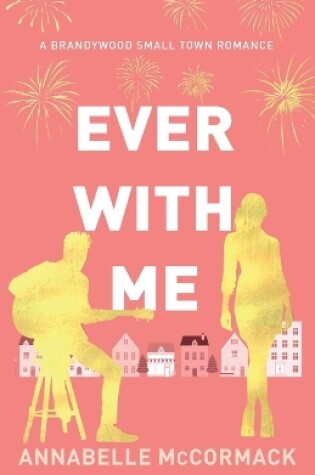 Cover of Ever With Me