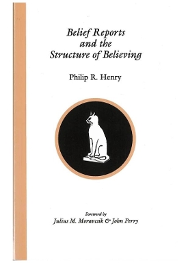 Book cover for Belief Reports and the Structure of Believing