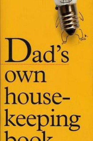 Cover of Dads Own Housekeeping Book