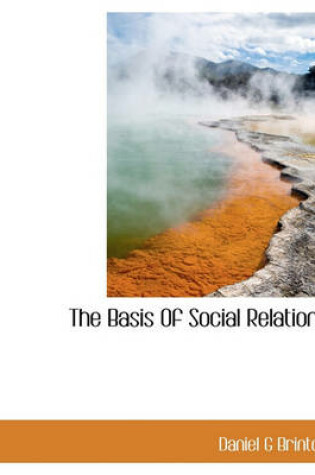 Cover of The Basis of Social Relations