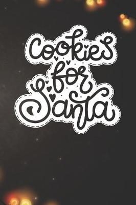 Book cover for Cookies for Santa Notebook