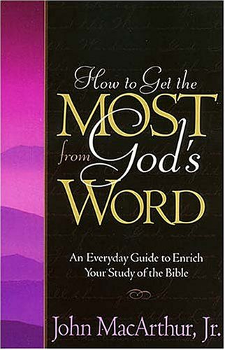 Cover of How to Get the Most from God's Word