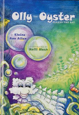 Book cover for Olly the Oyster Cleans the Bay