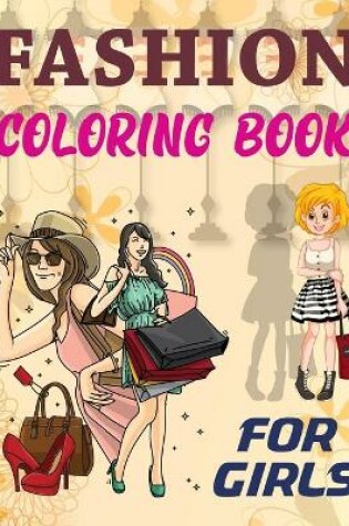 Cover of Fashion Coloring Book For Girls