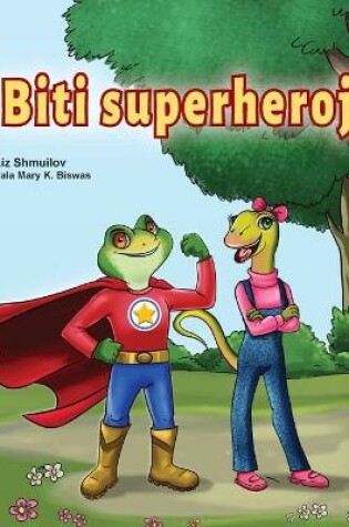 Cover of Being a Superhero (Croatian Children's Book)